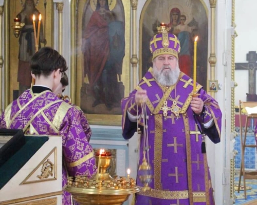 служение Епископа Сергия накануне Недели 5-ой Великого поста